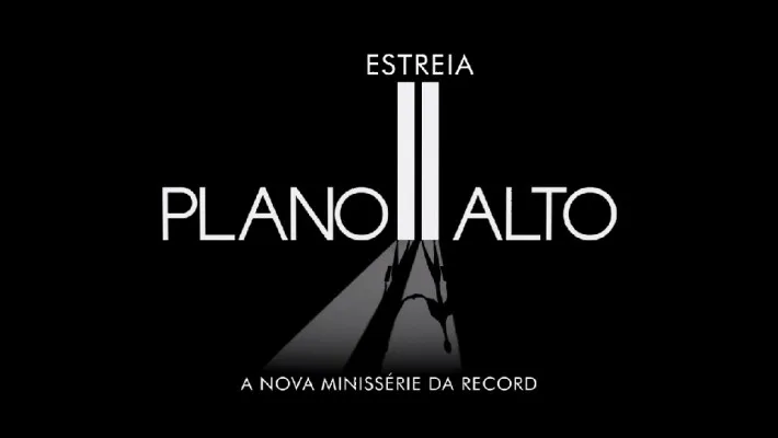 Chamadas da série "Plano Alto" chamam atenção e ganham forte repercussão nas redes sociais