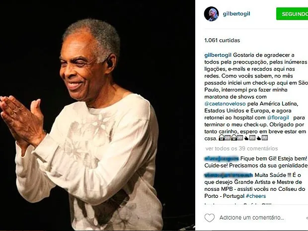 Gilberto Gil volta a ser internado e diz: Espero em breve estar em casa