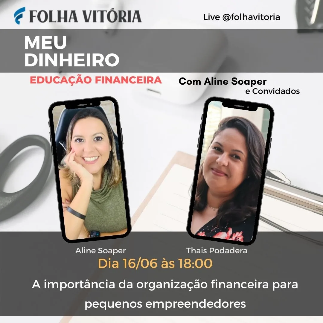 Lives do Folha Vitória: organização financeira, projeto de decoração online e dicas para começar a empreender