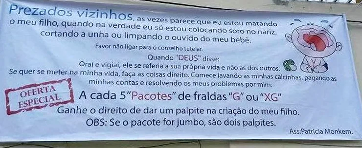 Faixa de mãe sobre 'pitacos' de vizinhos na criação do filho viraliza nas redes sociais