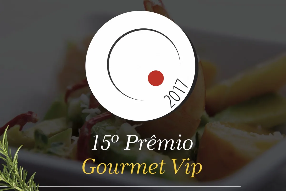 Cerimônia de entrega do 15º Prêmio Gourmet Vip acontece nesta segunda-feira