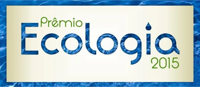 Prêmio Ecologia 2015 será lançado nesta terça-feira e terá nova categoria