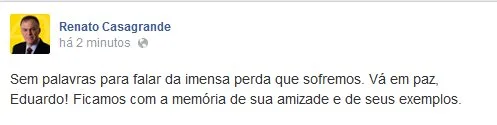 Governador Renato Casagrande lamenta morte de Campos em rede social e concederá entrevista coletiva