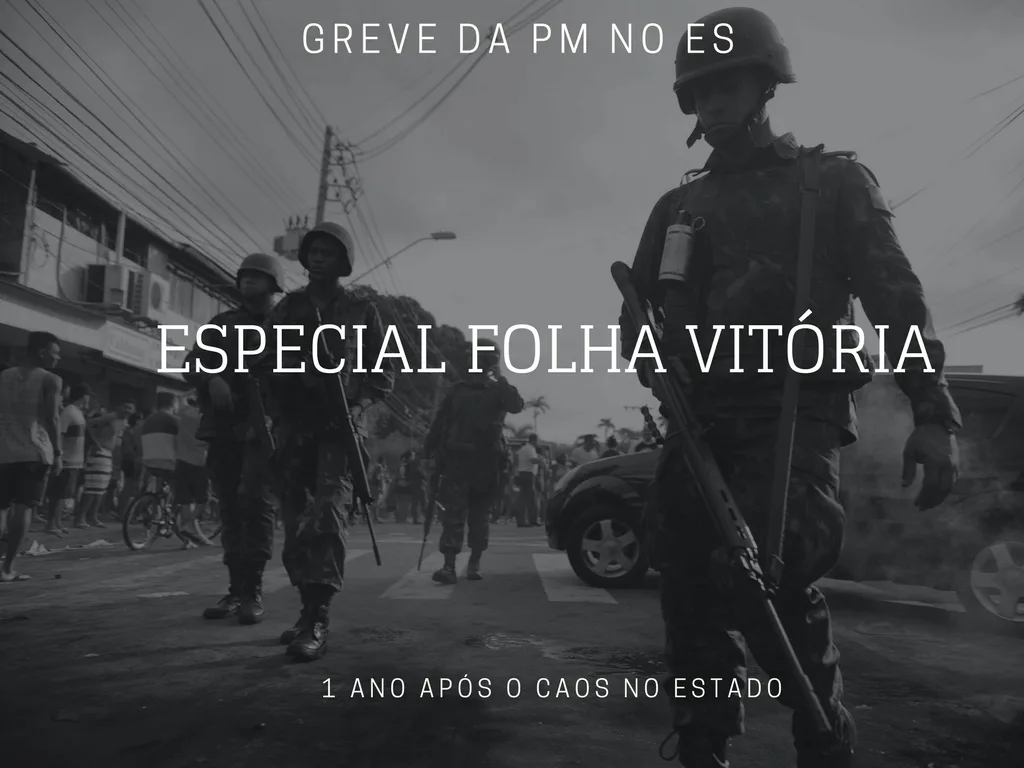 Folha Vitória promove live com discussões sobre 1 ano da greve da PM no ES