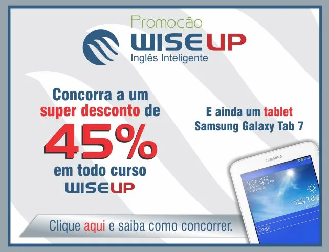 Ainda dá tempo de participar de ganhar uma bolsa de inglês na Wise Up. Concorra!