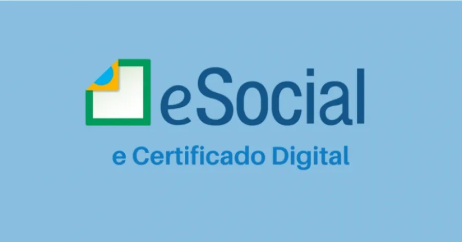 Certificado Digital e uso do e-Social obrigatórios em empresas