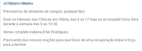 Familiares e amigos pedem doação de sangue para mulher que se envolveu em acidente com ônibus