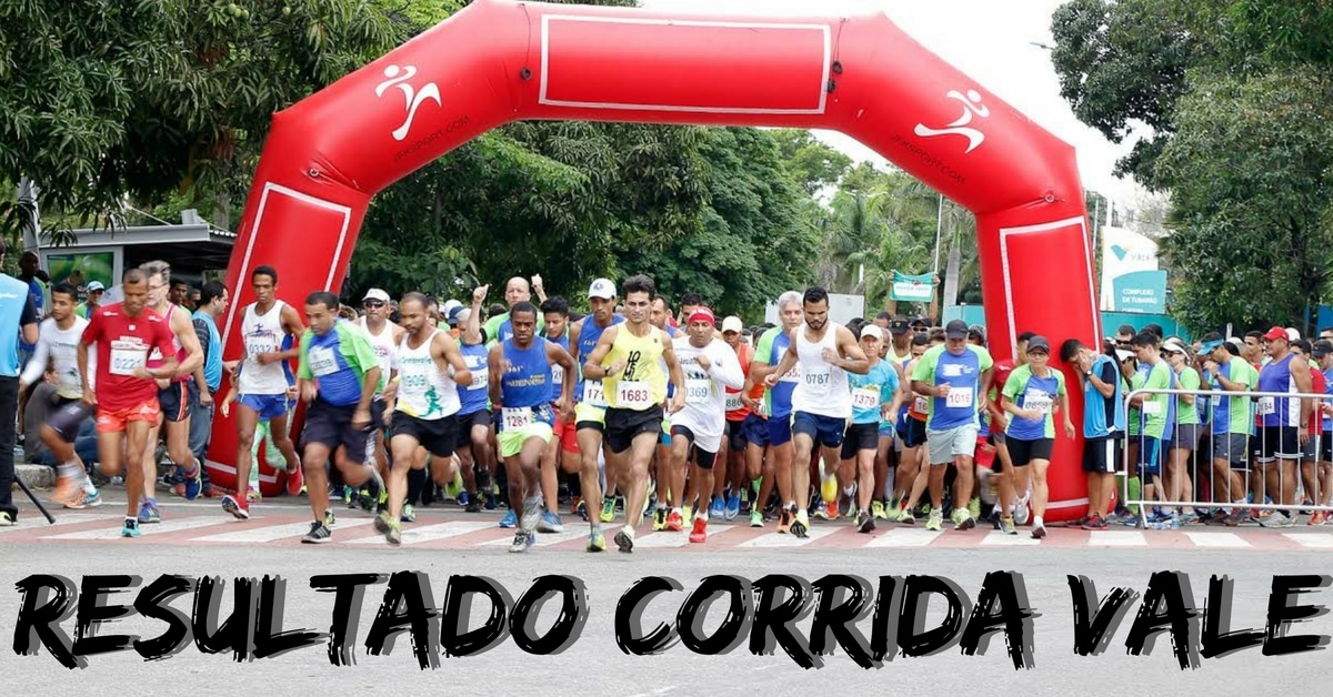 Sai o resultado oficial da Corrida Vale. Confira o seu tempo!