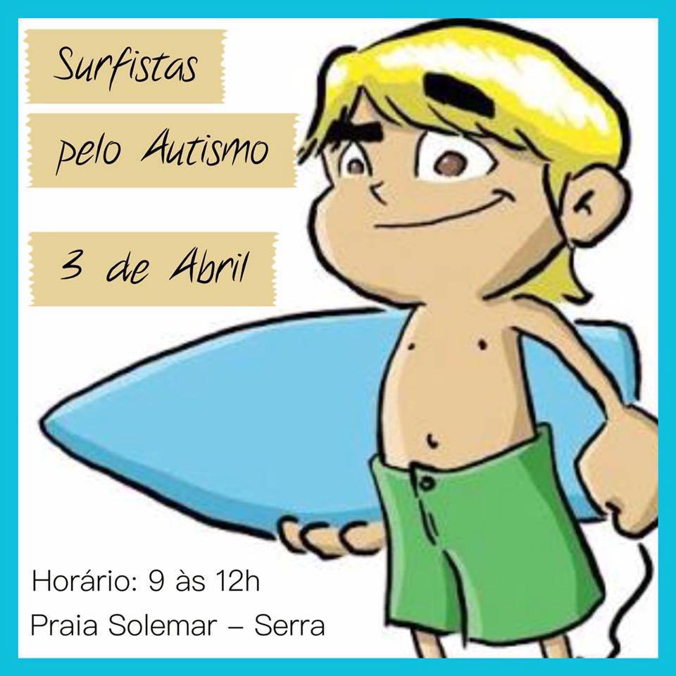 Consciência sobre o Autismo:  surfistas, jovens e famílias  se reúnem contra o preconceito no dia 03 de abril