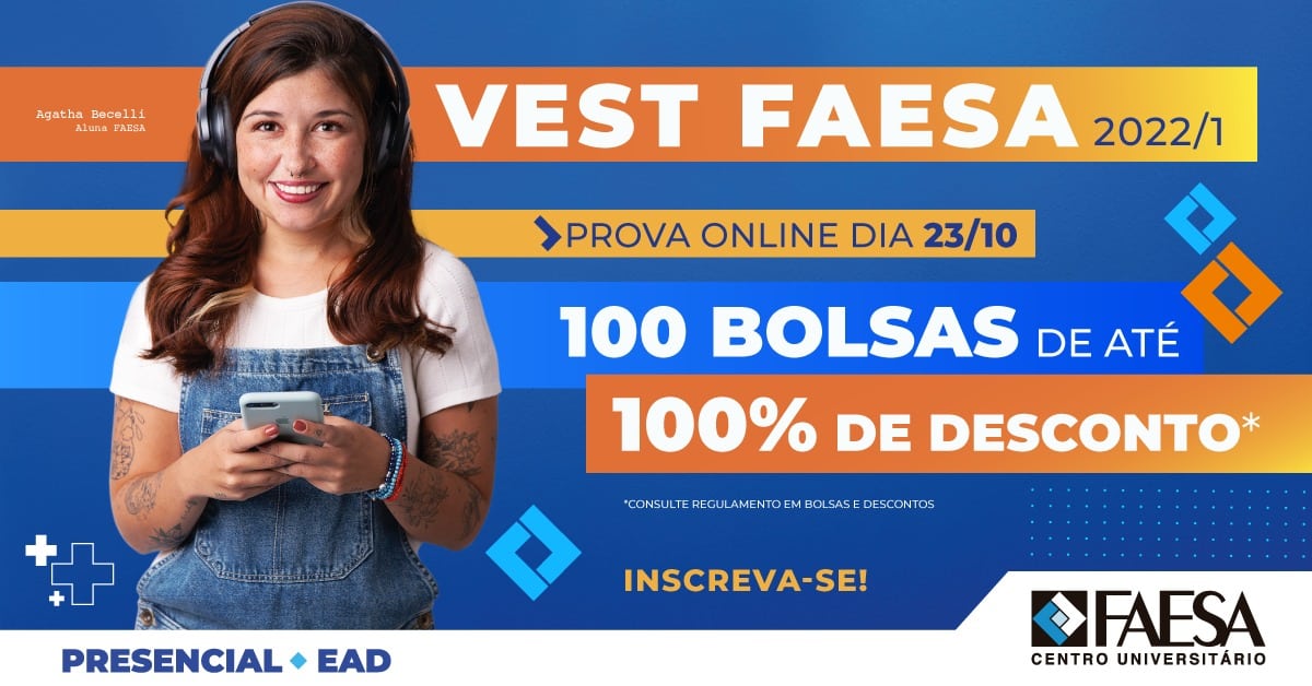 VEST FAESA 2022/1 oferece 100 bolsas de estudo com descontos de até 100% na mensalidade
