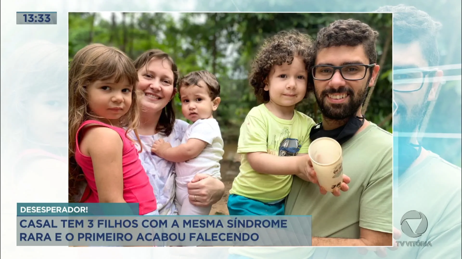 Hoje você vai conhecer a história de uma família que teve três filhos que nasceram com uma síndrome rara