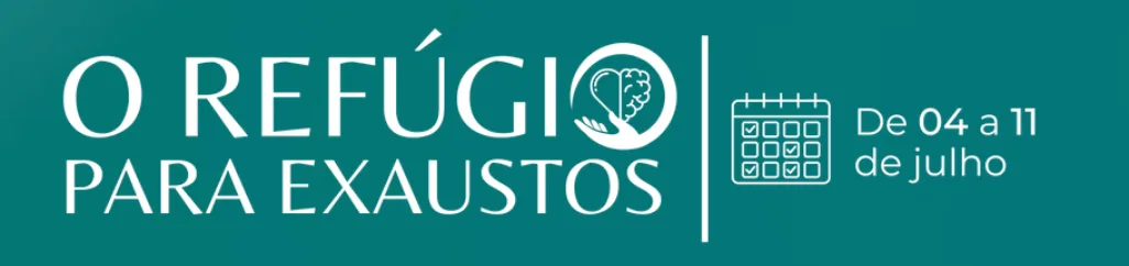 Inscrições para o ‘Refúgio para Exaustos’ do IDHL vão até dia 04/07