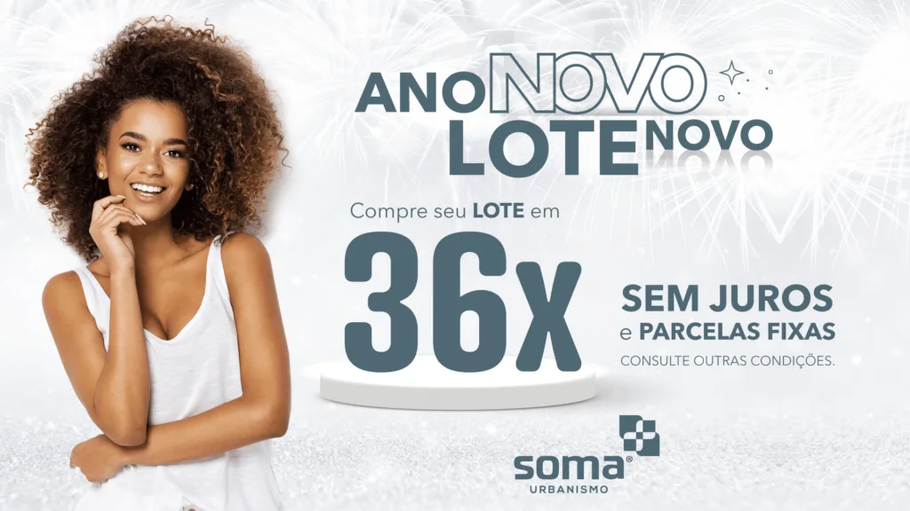 Campanha de Ano Novo da Soma: Lote Novo Campanha de Ano Novo da Soma: Lote Novo