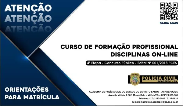 Aprovados para 4ª etapa do concurso da PCES podem fazer a matrícula para disciplinas online