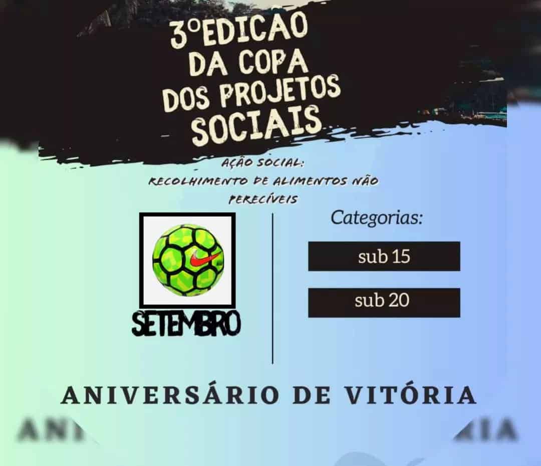 Agenda Esportiva: Copa de Projetos Sociais 472 anos de Vitória nestes dias 7 e 8 de setembro