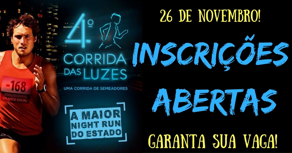 Inscreva-se na Corrida das Luzes, a maior night run do ES!