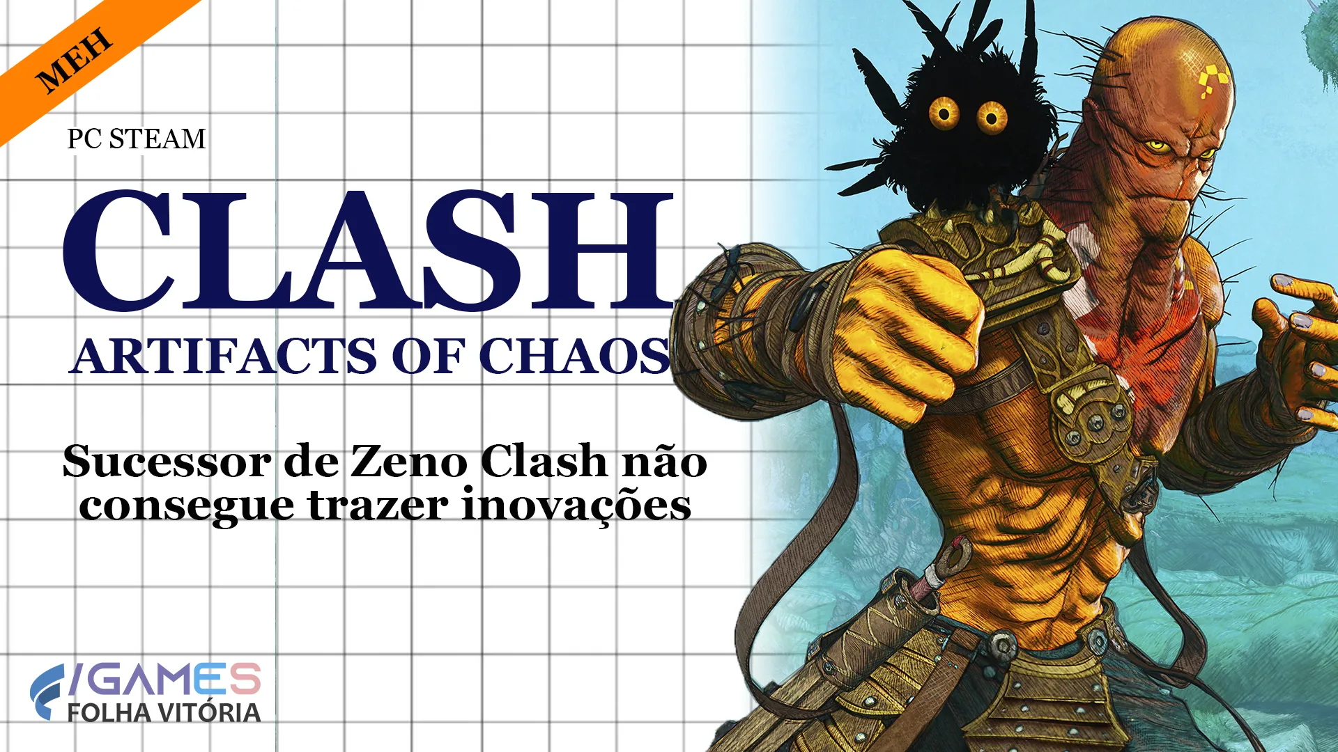 Review: Clash: Artifact of Chaos - Bonitinho (mas ordinário)