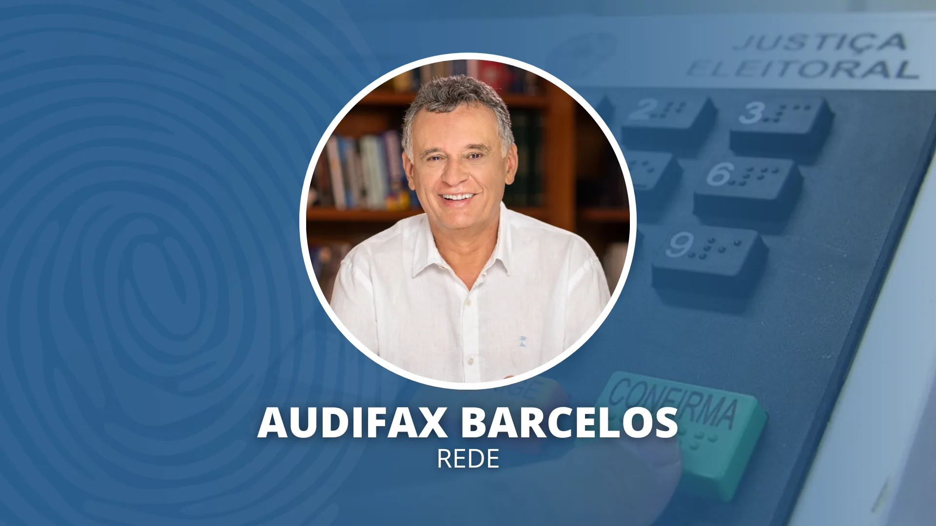 Conheça Audifax Barcelos, candidato ao governo do ES