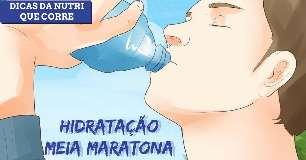 Dicas da Nutri que Corre: Como se hidratar antes, durante e depois da Corrida da Água Fortlev!