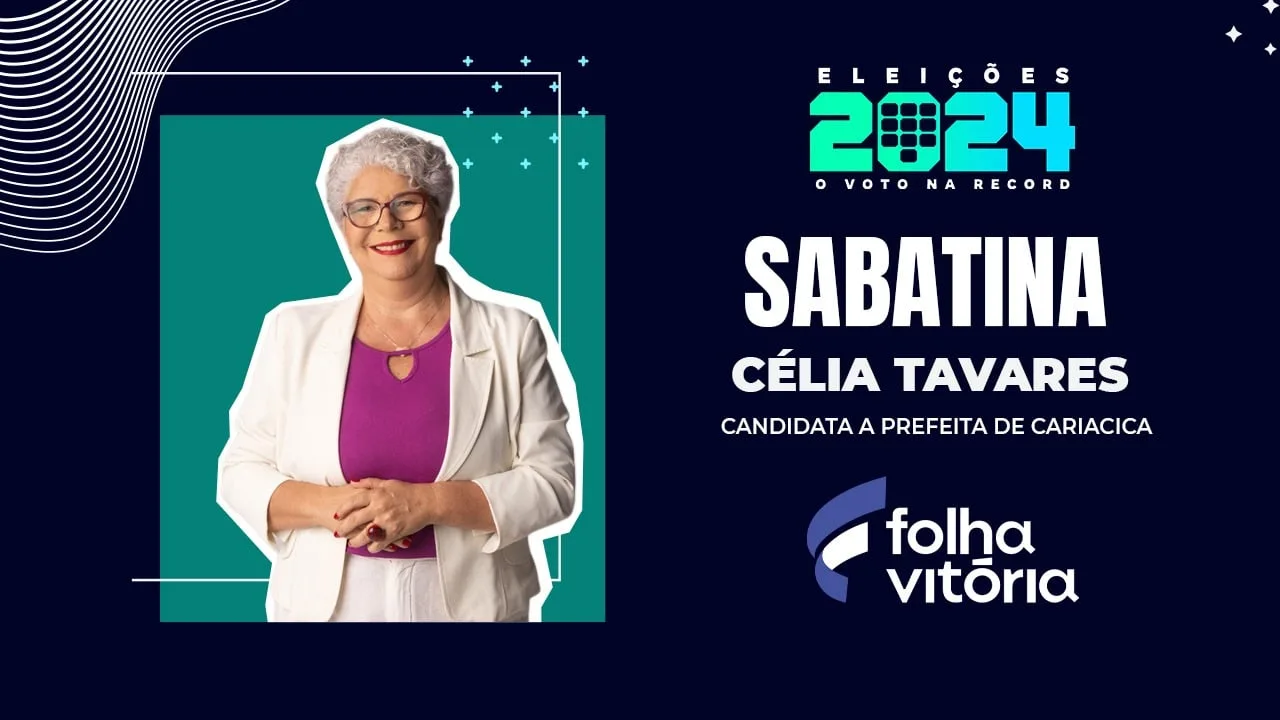 Sabatina de candidatos de Cariacica: veja a entrevista de Célia Tavares