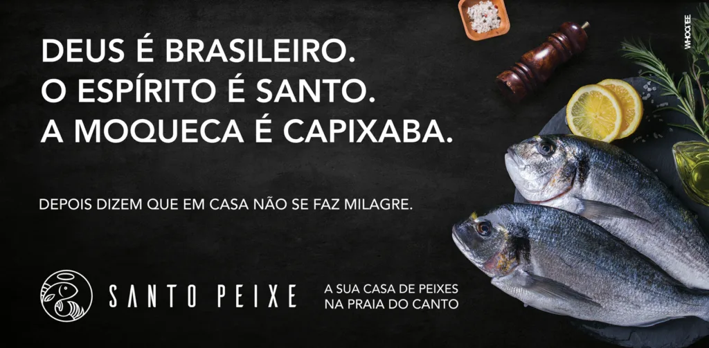 Outdoor Santo Peixe