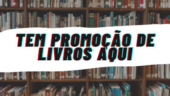 Bons para compra: veja os livros em promoção