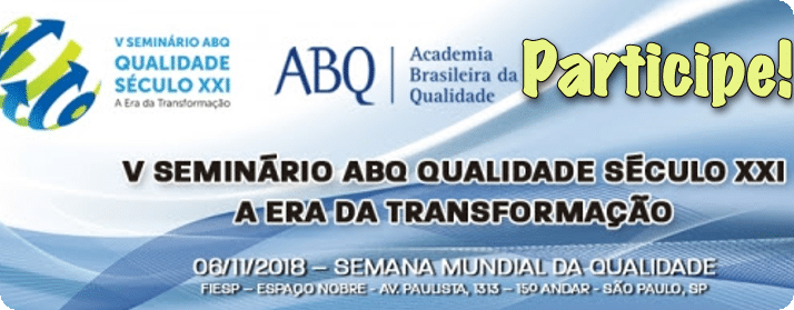 V SEMINÁRIO QUALIDADE SÉCULO XXI - 06 de Novembro - Salve na sua agenda