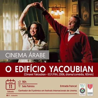 Cinema árabe: Esporte Clube Sírio promove sessão do filme “O Edifício Yacoubian"