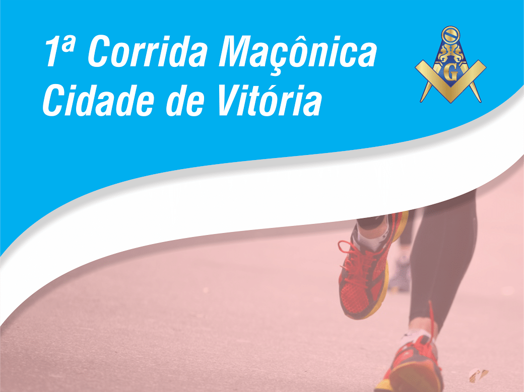 Inédita, solidária e cheia de prêmios! Inscreva-se na Corrida Maçônica Cidade de Vitória