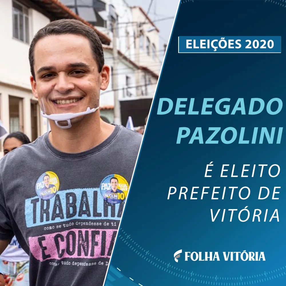 Delegado Pazolini é eleito prefeito de Vitória