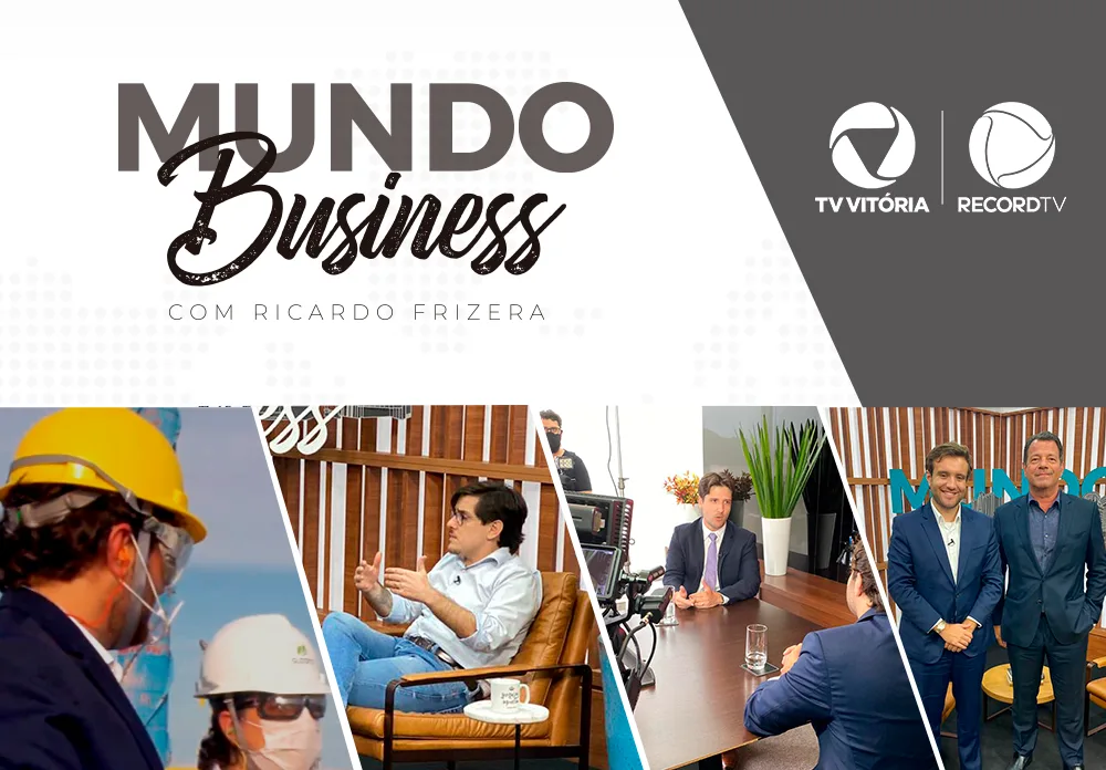 Mundo Business: 9º episódio do programa está disponível no Folha Vitória. Assista!