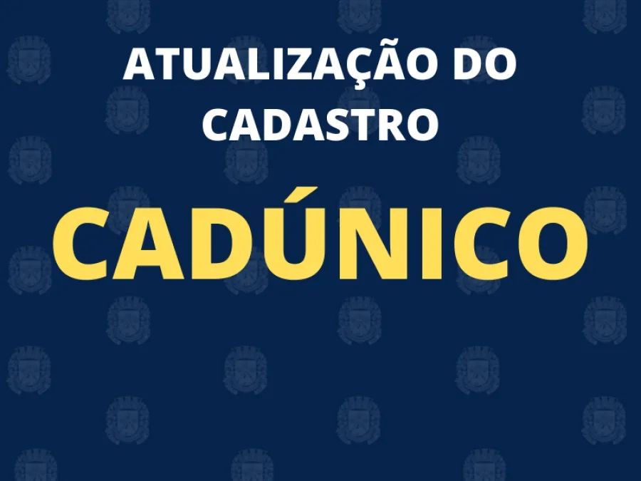 Hora de atualizar seu cadastro do CADÚNICO