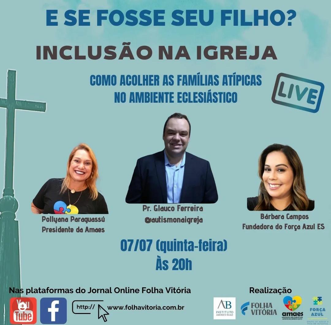 VÍDEO |"E se fosse seu filho?": live discutiu a inclusão de PCDs na igreja. Reveja