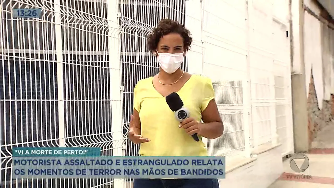 Motorista assaltado e estrangulado relata os momentos de terror que viveu