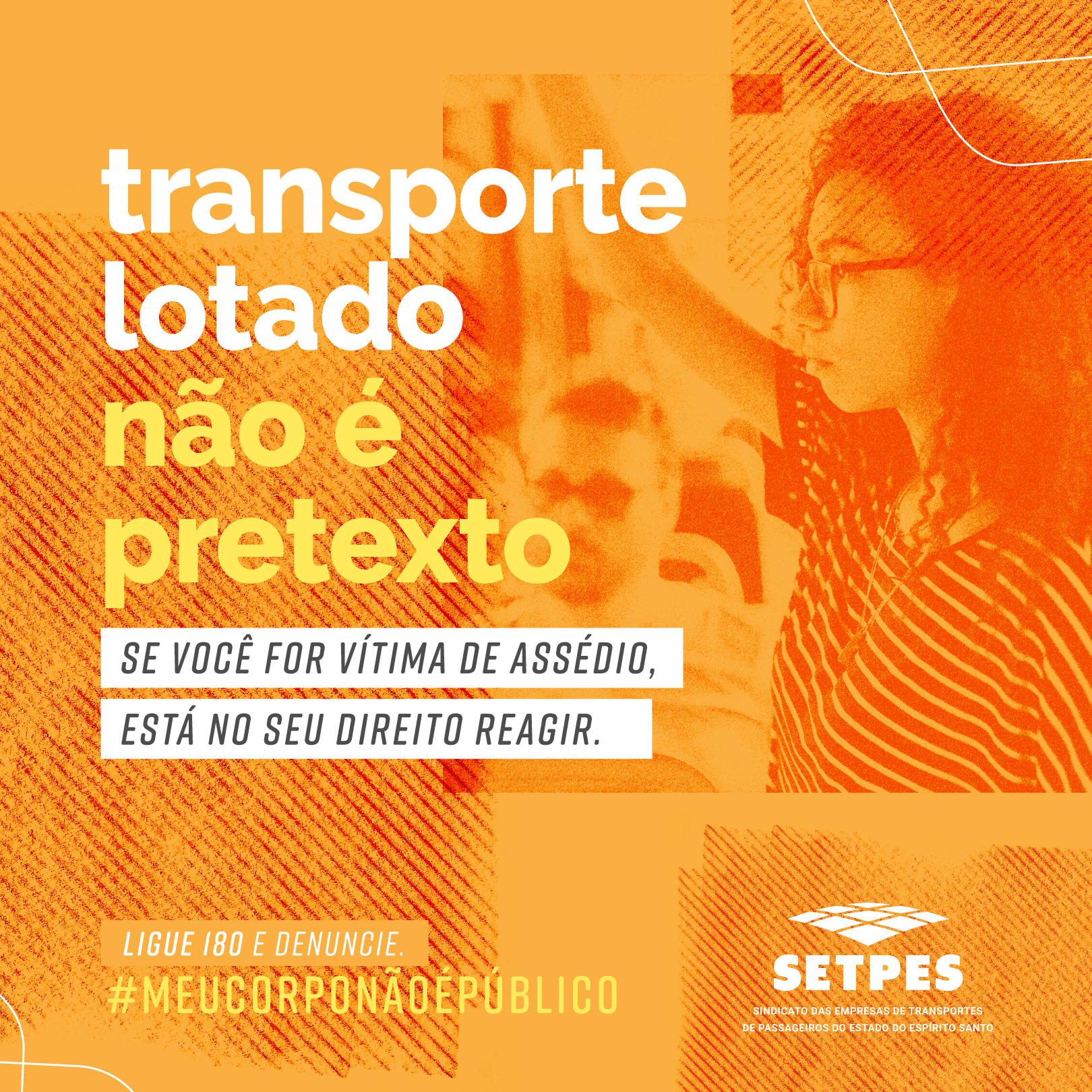 Campanha do Setpes contra o assédio nos ônibus divulga telefone direto para denúncias