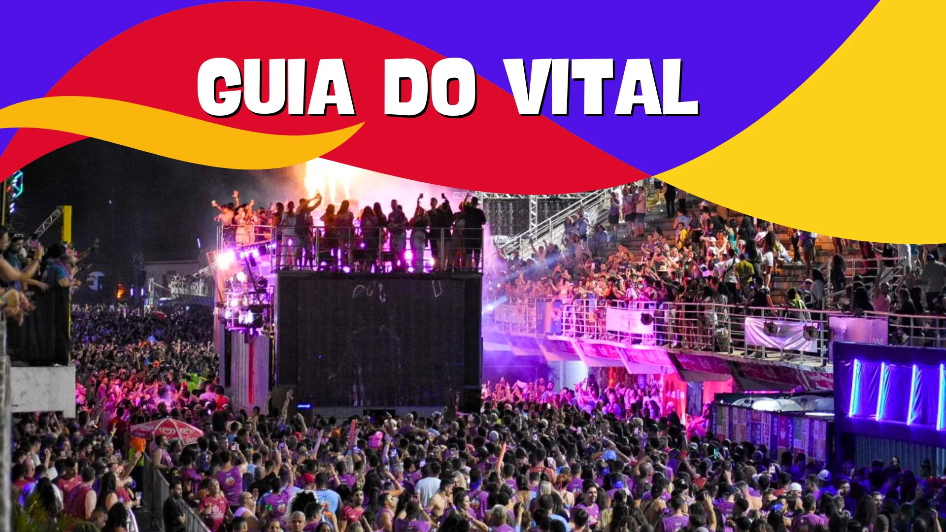 Vital 2024: veja tudo o que você precisa saber sobre a folia