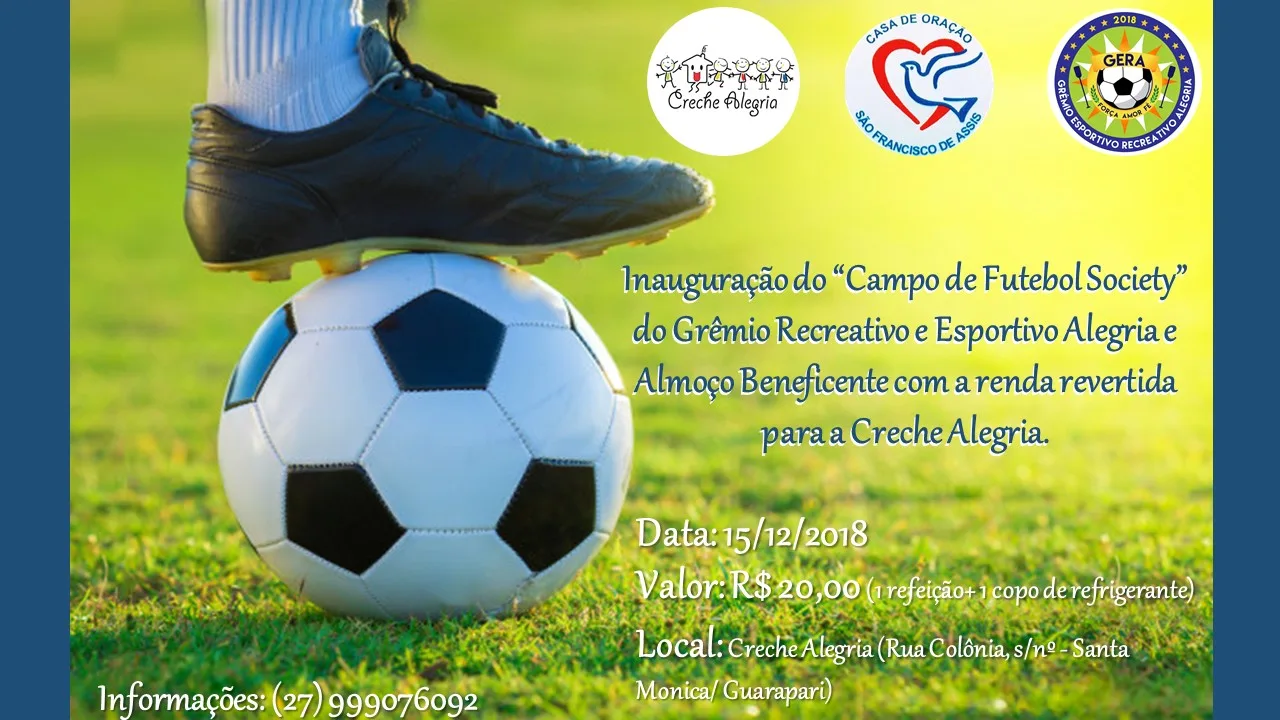 Creche Alegria irá inaugurar campo de futebol em prol da instituição em Guarapari