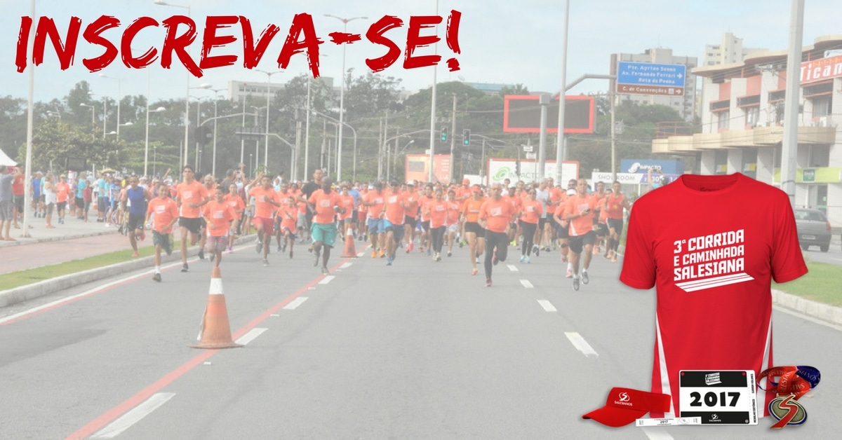 Corrida e Caminhada Salesiana entra na reta final de inscrições. Garanta a sua!