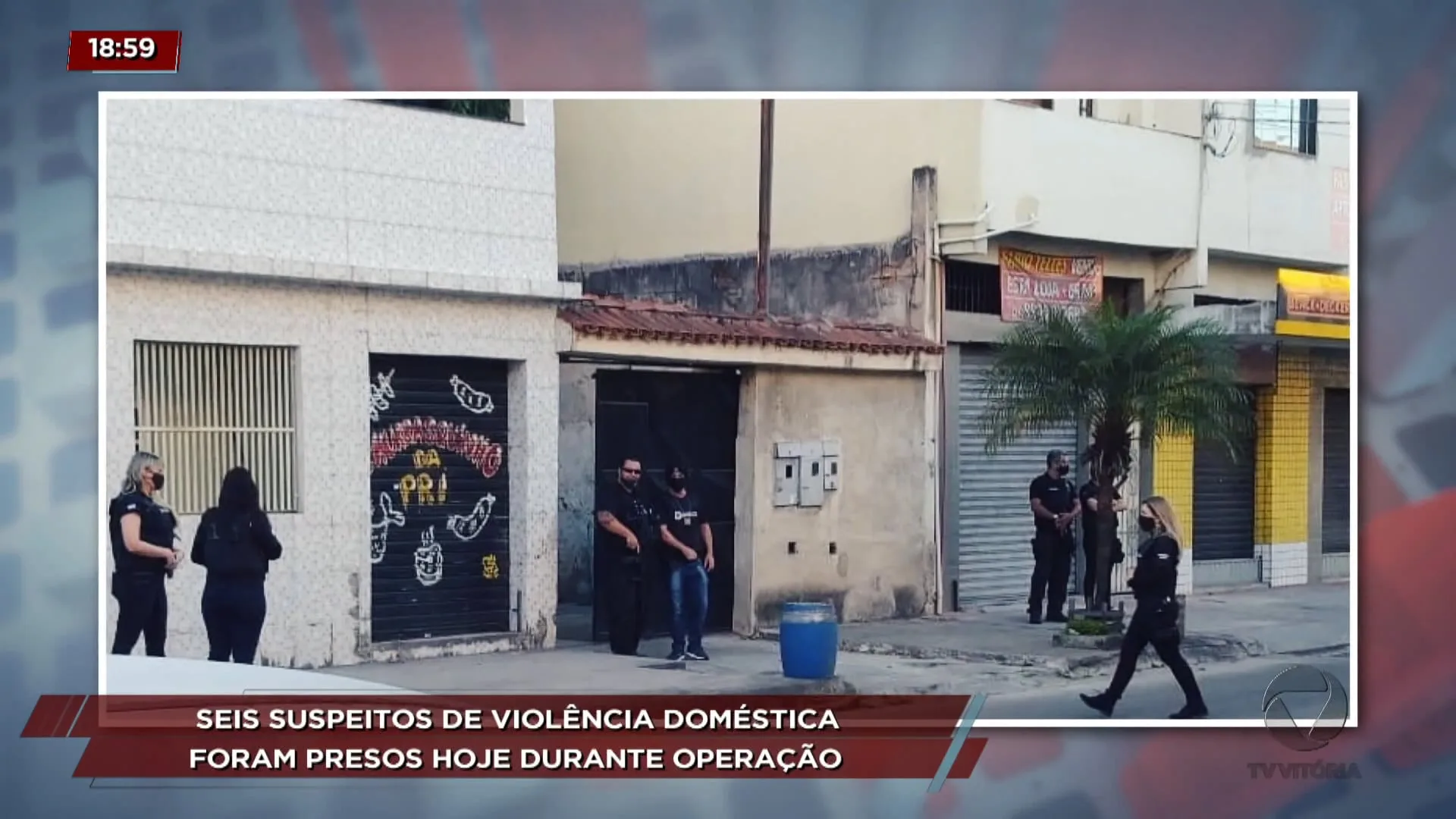 Operação Marias: seis suspeitos de violência doméstica foram presos