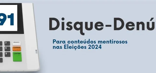 TSE faz Disque-denúncia para conteúdos mentirosos nas Eleições