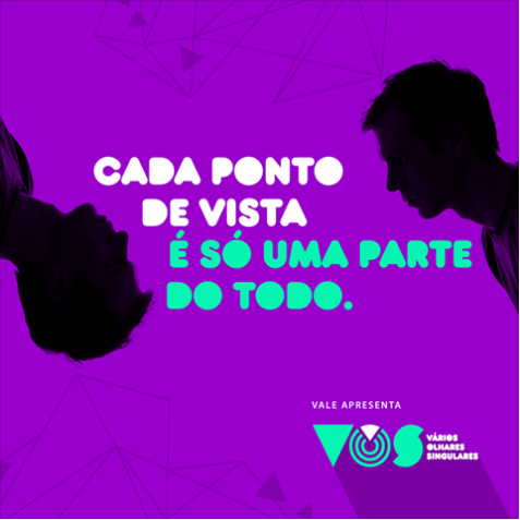 Vale apresenta o projeto VOS - Vários Olhares Singulares Vale apresenta o projeto VOS - Vários Olhares Singulares