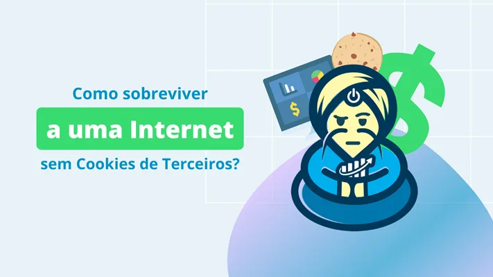 Como sobreviver a uma internet sem cookies de terceiros?