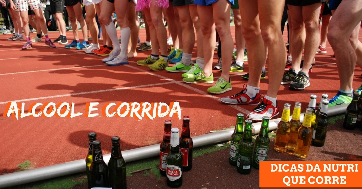 Dicas da Nutri que Corre: Entenda os efeitos do álcool no corpo do corredor!