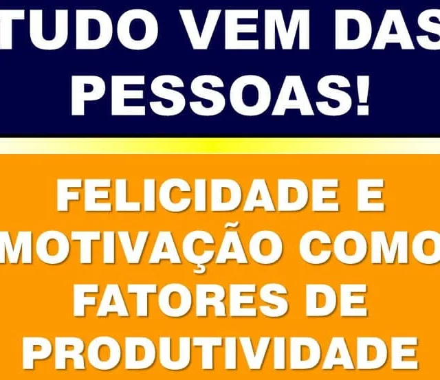 1.903 - O Ser Humano Desafiando as Novas Tecnologias pela Felicidade e Motivação