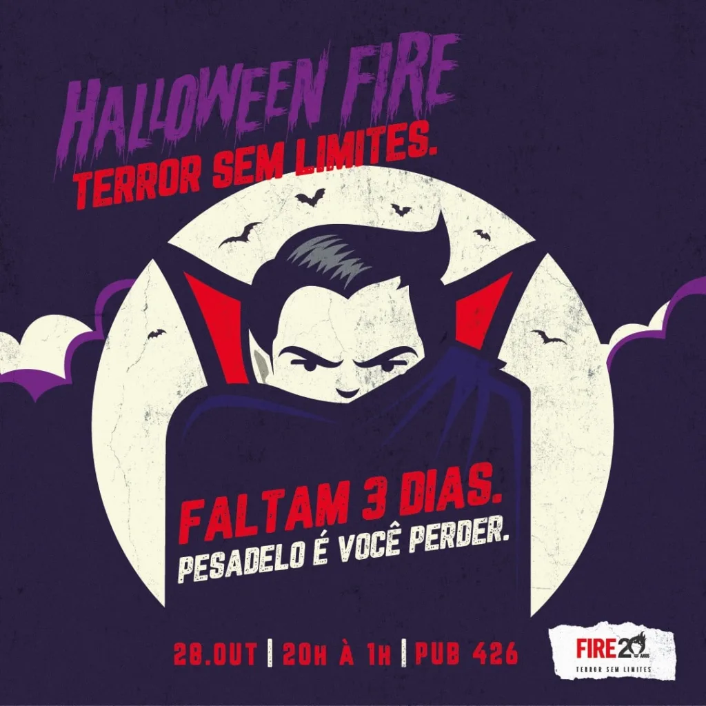 Halloween Fire. Vem aí a festa mais arrepiante do mercado