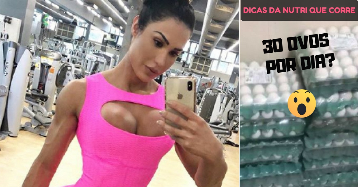 Gracyanne Barbosa come 30 ovos/dia. Nutri que Corre explica benefícios do alimento e os riscos do excesso