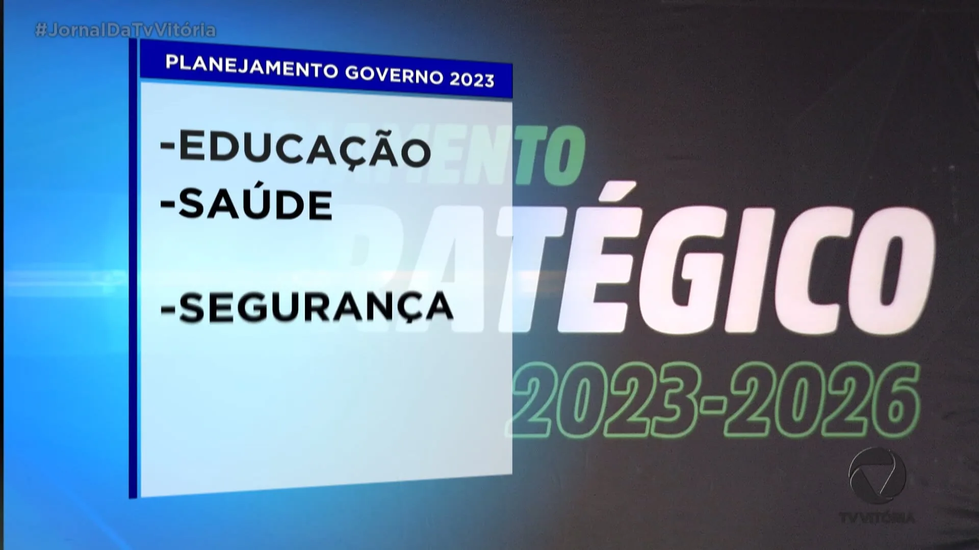 Governo do Estado divulga planejamento estratégico para os próximos 4 anos