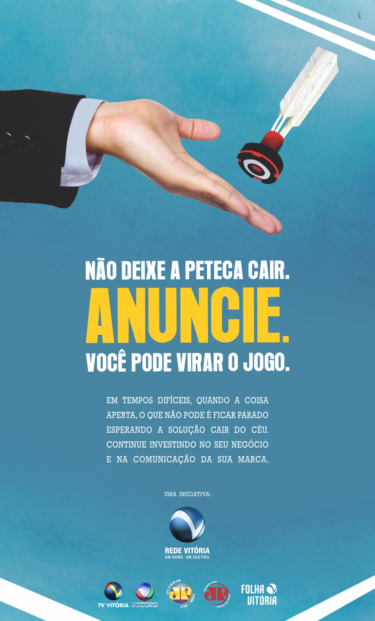 Não deixe a peteca cair na campanha da Rede Vitória Não deixe a peteca cair na campanha da Rede Vitória