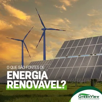 Energia limpa: o que são fontes de energia renovável?