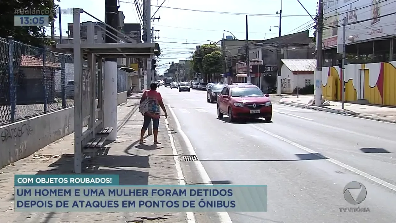 Um homem e uma mulher foram detidos depois de ataques em pontos ônibus